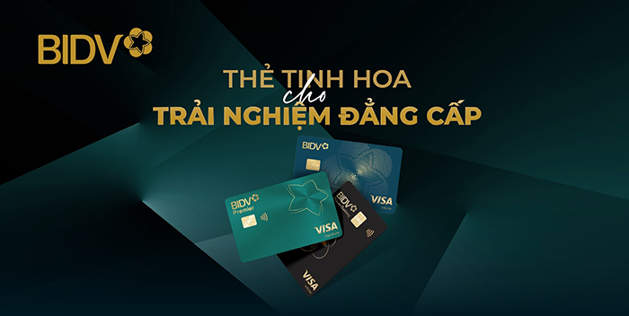 Sở hữu thẻ tín dụng tại BIDV - uy tín, dễ dàng, tiện lợi, đẳng cấp
